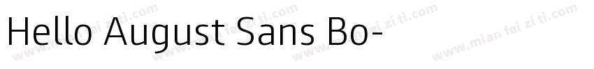 Hello August Sans Bo字体转换